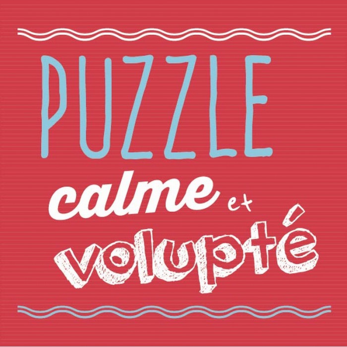Puzzle Michèle Wilson Puzzle aus handgefertigten Holzteilen - Calme et Volupté